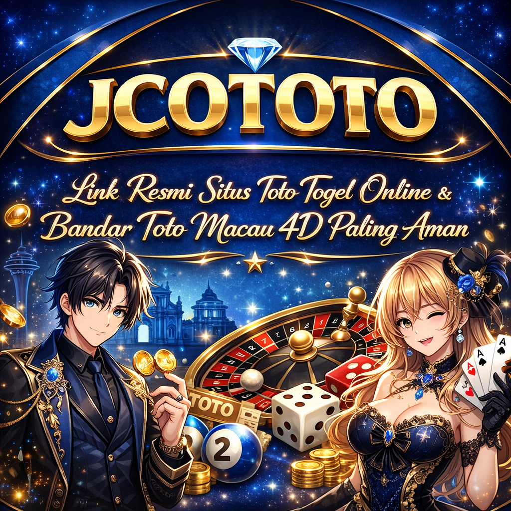 JCOTOTO 🚀 Link Resmi Situs Toto Togel Online & Bandar Toto Macau 4D Paling Aman